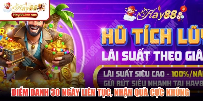 Khuyến mãi HAY88 luôn tràn ngập các chương trình cực hot