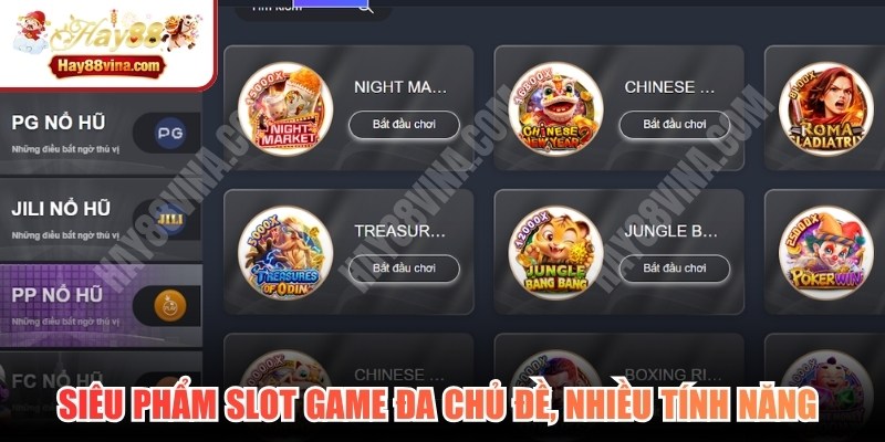 Siêu phẩm slot game đa chủ đề, nhiều tính năng vượt trội