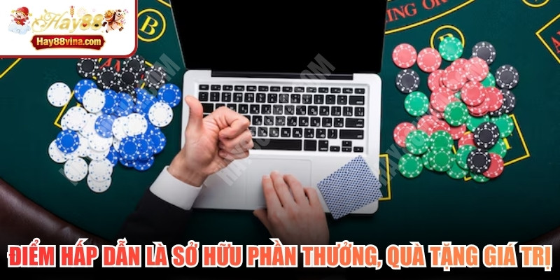 Điểm hấp dẫn tham gia vào sự kiện là sở hữu phần thưởng, quà tặng giá trị